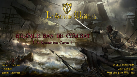 La Taverne Médiévale - Branle bas de Combat - A Nassau des Caves - Paris, Île-de-France