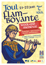 Toul Flam’Boyante – Week-end Médiéval - Toul, Grand Est