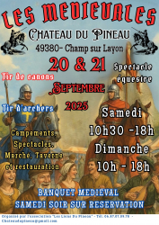 FETE MEDIEVALE AU CHATEAU DU PINEAU (49380) CHAMP-SUR-LAYON - Champ-sur-Layon, Pays de la Loire