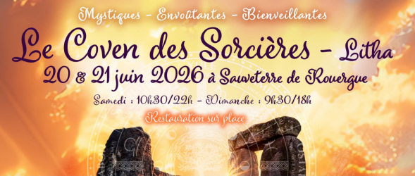 Le Coven des Sorcières - Litha à Sauveterre-de-Rouergue 2026 - Sauveterre-de-Rouergue, Occitanie