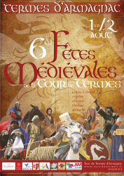 6éme Fêtes Médiévales de la Tour de Termes d'Armagnac - Termes d'Armagnac, Occitanie