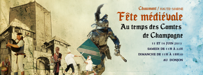 Chaumont au Temps des Comtes de Champagne , CHAUMONT - CHAUMONT, Grand Est