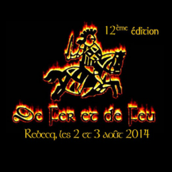 De Fer et de Feu 12ème édition , Rebecq  - Rebecq , Brabant Wallon