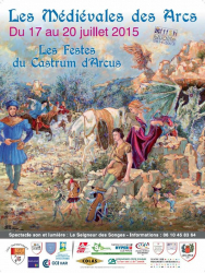 Festes du Castrum d'Arcus 2015 "le Seigneur des Songes" , les Arcs sur Argens - les Arcs sur Argens, Provence-Alpes-Côte d'Azur