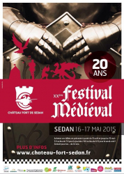 Festival médiéval de Sedan, 20 ème anniversaire - Sedan, Grand Est