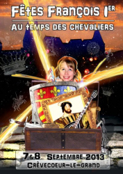 Fête François 1er : Au temps des chevaliers , Crèvecoeur-le-Grand - Crèvecoeur-le-Grand, Hauts-de-France