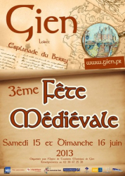 Fête médiévale de Gien 2013 - Gien, Pays de la Loire