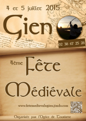 Fête médiévale de Gien les 4 et 5 juillet 2015 ! , GIEN - GIEN, Centre-Val de Loire