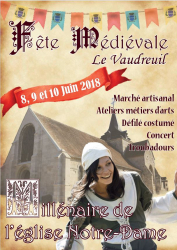 Fête médiévale du Millénaire Le Vaudreuil - Le Vaudreuil, Normandie