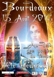 Fête médiévale de Bourdeaux 2016 - Bourdeaux, Auvergne-Rhône-Alpes