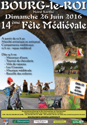 Fête Médiévale de Bourg-le-Roi - Edition 2016 - Bourg-le-Roi, Pays de la Loire