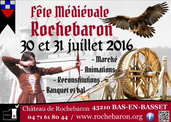 Fête médiévale de Rochebaron 2016 - Bas-en-Basset, Auvergne-Rhône-Alpes