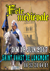 Fêtes Médiévale de Saint-Vaast-de-Longmont 2017 - Saint-Vaast-de-Longmont, Hauts-de-France