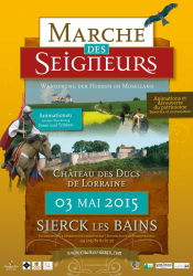 Marche des Seigneurs au château des Ducs de Lorraine , Sierck-les-Bains - Sierck-les-Bains, Grand Est