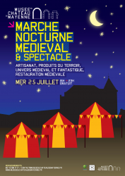 MNM's : Marché Nocturne Médiéval et spectacle - Mayenne, Pays de la Loire