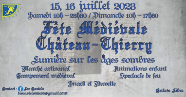Fête Médiévale de Chateau-Thierry 2023 - Chateau-Thierry, Hauts-de-France