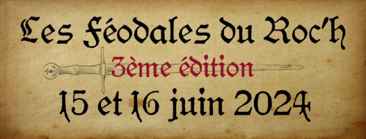 Les Féodales du Roch - 3ème édition - Arzano, Bretagne