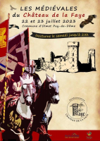 Fêtes Médiévales Château de la Faye 2023 - Olmet, Auvergne-Rhône-Alpes