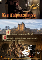 Les Crépusculaires - Château de Salignac - Salignac-Eyvigues, Nouvelle-Aquitaine