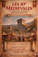 les 10èmes médiévales du château d'Avully - Brenthonne, Auvergne-Rhône-Alpes