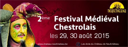 Festival Médiéval Chestrolais 2015 , Neufchâteau - Neufchâteau, Luxembourg