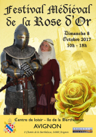 Fête médiévale de la Rose d'or 2017 à Avignon - Avignon, Provence-Alpes-Côte d'Azur