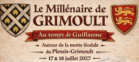 Millenaire de Grimoult au temps de Guillaume - Les Monts d'Aunay, Normandie