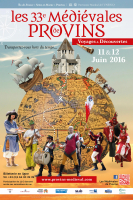 Les médiévales de Provins 2016 - Provins, Île-de-France