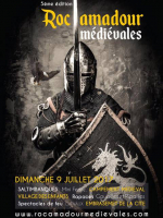 Les Médiévales de Rocamadou 2017 - Rocamadour, Occitanie