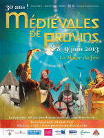 Les médiévales 2013 de Provins, sur le thème de la magie du feu - Provins, Île-de-France