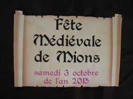 UN APRES MIDI MEDIEVAL A MIONS - MIONS, Auvergne-Rhône-Alpes