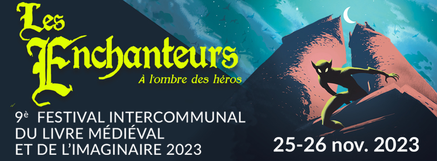 Festival du livre Les Enchanteurs 2023 sur le portail médiéval