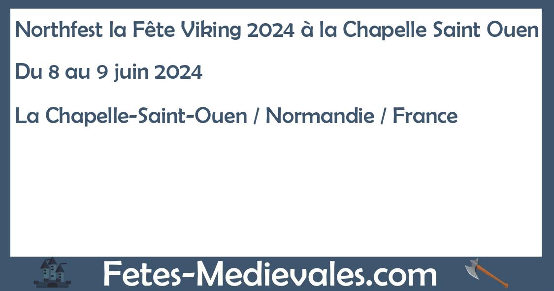 Northfest la Fête Viking 2024 à la Chapelle Saint Ouen sur le portail